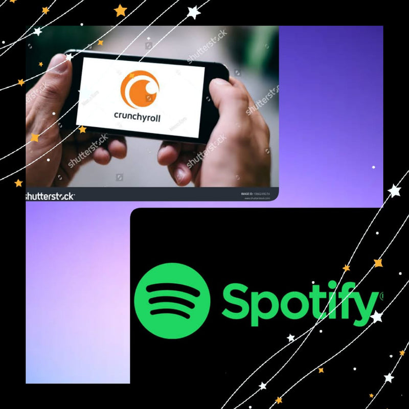 Crunchyroll + Spotify  x   2 meses