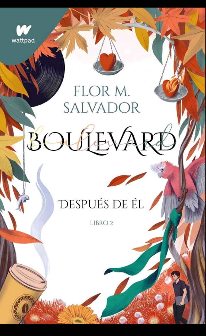 Boulevard. Libro 2 (edición revisada por la autora): Después de él