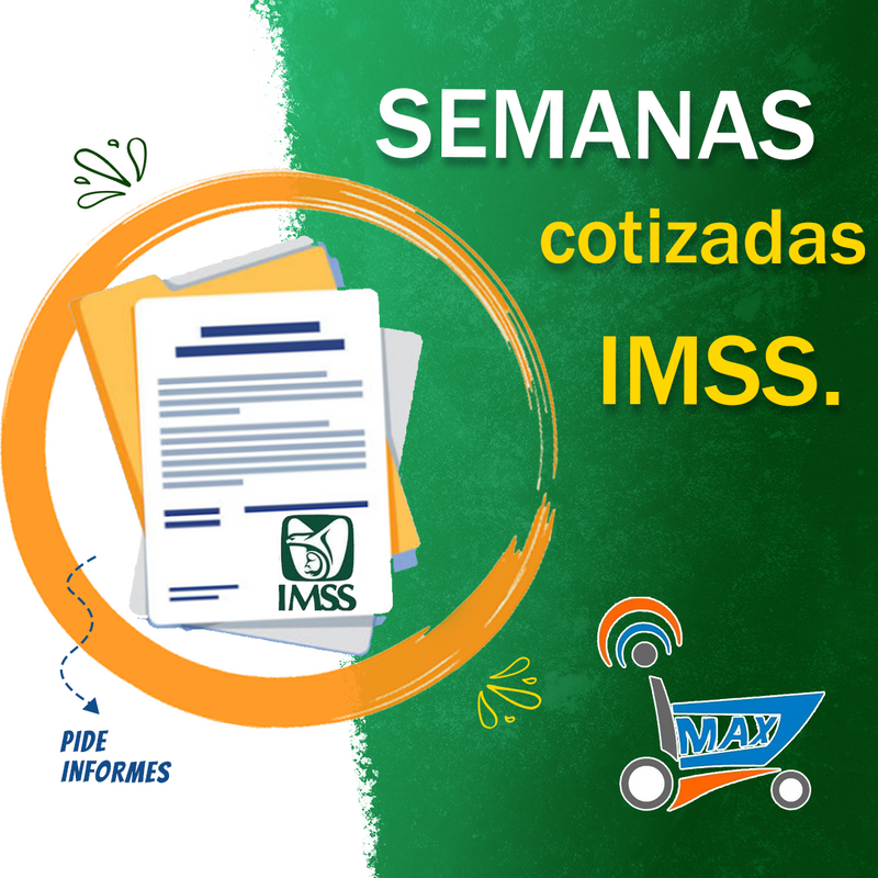 SEMANAS COTIZADAS IMSS