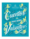 Cuentos para Niñas Valientes princesas