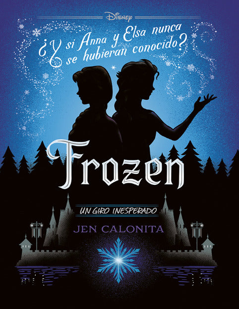 Frozen Un Giro Inesperado de Jen Colonita