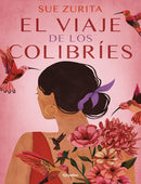 El viaje de los colibríes