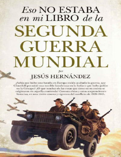 Eso no estaba en mi libro de la Segunda Guerra Mundial