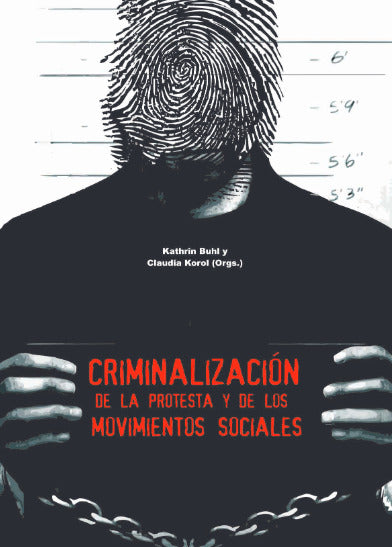 Criminalización de los movimientos sociales