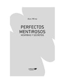 Mentiras y secretos (Perfectos Mentirosos 1)