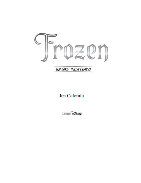 Frozen Un Giro Inesperado de Jen Colonita