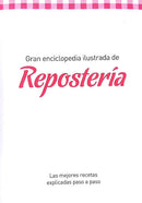 Gran enciclopedia de repostería