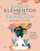 Los cinco elementos de la sanación