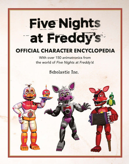 Five Nights at Freddy's Character Encyclopedia