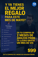 OFERTA 2 meses de Amazon Prime 1 perfil + un mes de Vix GRATIS