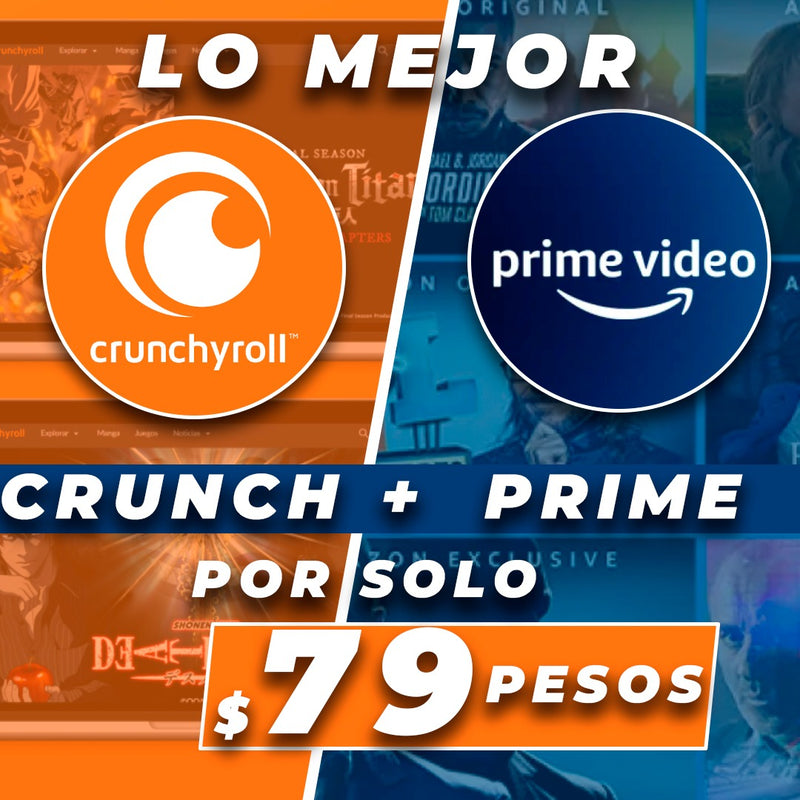 Crunchy + Prime por solo 79 pesos