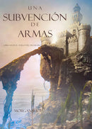 Una Subvención De Armas (Libro