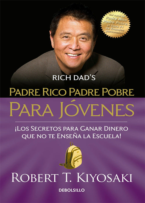 Padre rico. Padre pobre (Nueva edición actualizada).: Qué les enseñan los ricos a sus hijos acerca del dinero